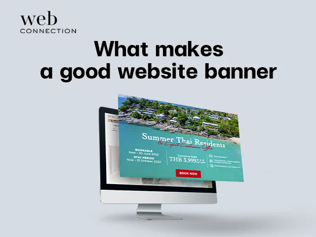 Banner reading What makes a good website banner, with a desktop showing a Summer Thai Residents hotel offer