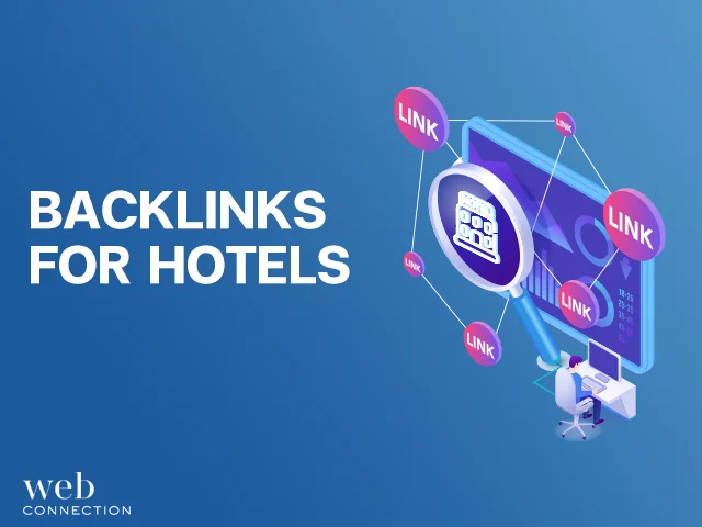 Magnifying glass over a hotel icon linked to pink LINK bubbles, a person at a desk and text Backlinks for Hotels