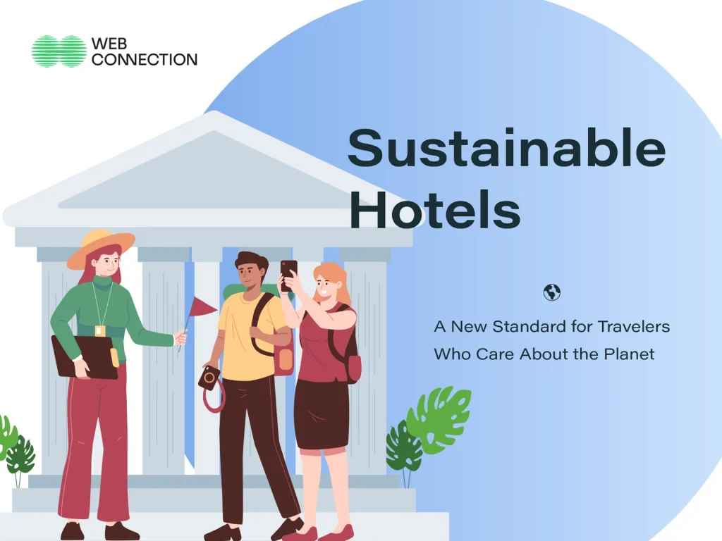 Eco-conscious travelers at a sustainable hotel designed and run to reduce its environmental impact